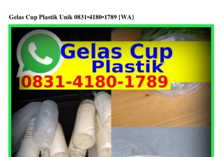 Gelas Cup Plastik Unik ౦8ᣮI~ㄐI8౦~Iᜪ8ᑫ[WhatsApp]