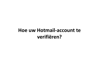 Hoe uw Hotmail-account te verifiëren?