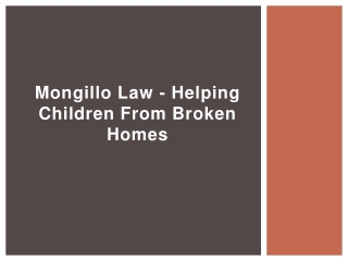 Mongillo Law - Helping Children from Broken Homes