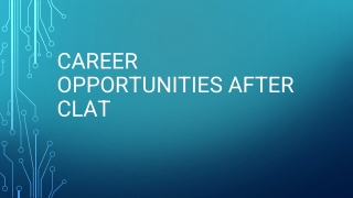 Career opportunities after CLAT
