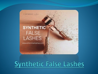 Why Should You Consider Synthetic False Lashes