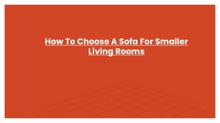 How To Choose A Sofa For Smaller Living Rooms