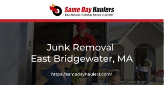 Best Professional Junk Removal East Bridgewater,MA Services at Same Day Haulers.