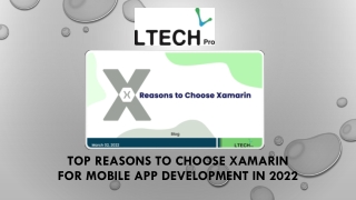 Top Reasons to Choose Xamarin for Mobile App Development in 2022