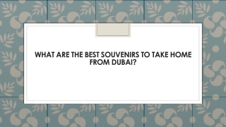 What are the best souvenirs to take home
