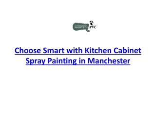 Kitchen Cabinet Spray Painting in Manchester