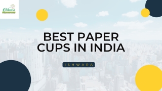 Best Paper Cups in India | Ishwara