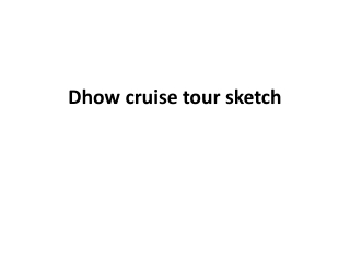 Dhow cruise tour sketch