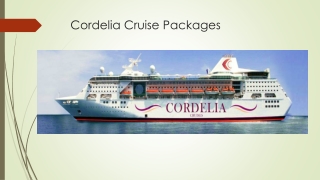 Book Cordelia Cruise Packages at Best Prices | Thomas Cook