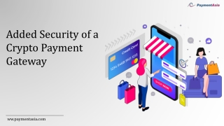 Added Security of a Crypto Payment Gateway
