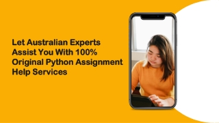 Let Australian Experts Assist You With 100% Original Python Assignment Help Services