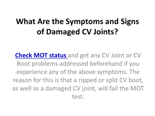 What Are the Symptoms and Signs of Damaged CV Joints?