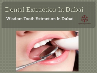 Dental Extraction In Dubai