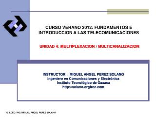 CURSO VERANO 2012: FUNDAMENTOS E INTRODUCCION A LAS TELECOMUNICACIONES