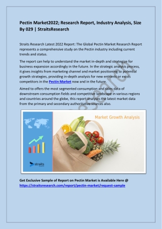 Pectin Market Analysis 2022; Top Share, Growth By 2029
