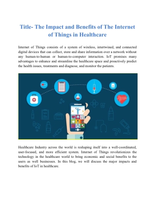 The impact and benefits of the Internet of Things in healthcare