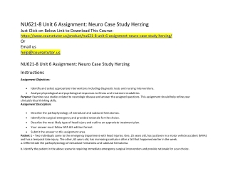 NU621-8 Unit 6 Assignment - Neuro Case Study Herzing