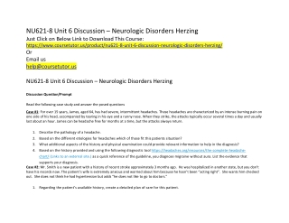 NU621-8 Unit 6 Discussion – Neurologic Disorders Herzing