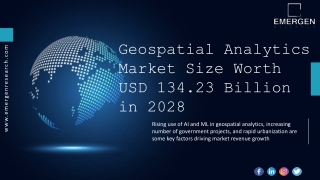 Geospatial Analytics Market Growth, Technnology, Demand, Scope, trends 2028