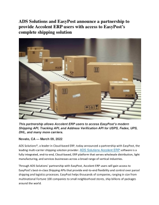 ADS Solutions and EasyPost announce a partnership to provide Accolent ERP users with access to EasyPost’s complete shipp