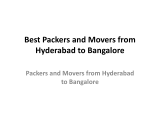 Best Packers and Movers from Hyderabad to Bangalore