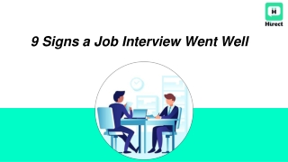 9 Signs a Job Interview Went Well