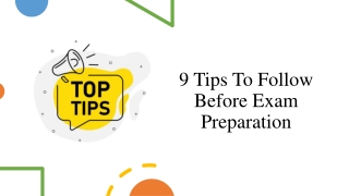 9 Tips to follow before exam prepration
