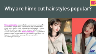 Why are hime cut hairstyles popular?