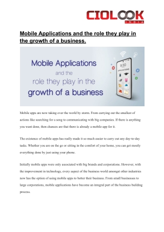 Mobile Applications and the role they play in the growth of a business.