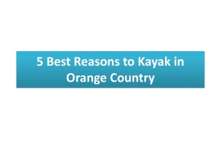 Top Quality Kayak in Orange Country