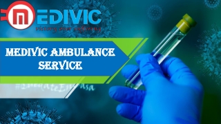 Emergency Ambulance Service in Chanakyapuri and Chatarpur by Medivic