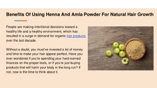 Benefits Of Using Henna And Amla Powder For Natural Hair Growth