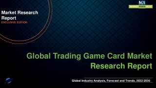 Trading Game Card Market to Experience Significant Growth by 2030