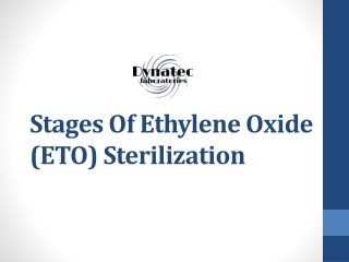 Stages Of Ethylene Oxide (ETO) Sterilization