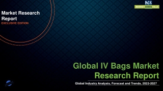 IV Bags Market Growing Geriatric Population to Boost Growth 2030
