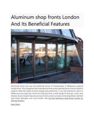 Aluminum shop fronts London And Its Beneficial Features
