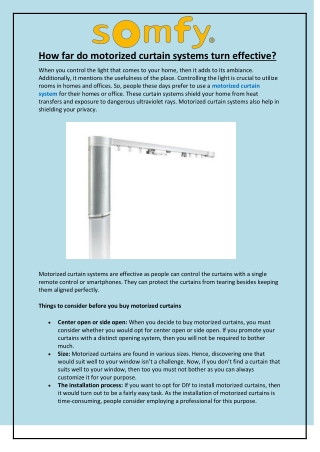 How far do motorized curtain systems turn effective?