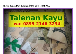 Sketsa Bunga Dari TalenanSketsa Bunga Dari Talenan Ô8ᑫ5·ᒿlԿᏮ·ᣮᒿᣮԿ{WA}