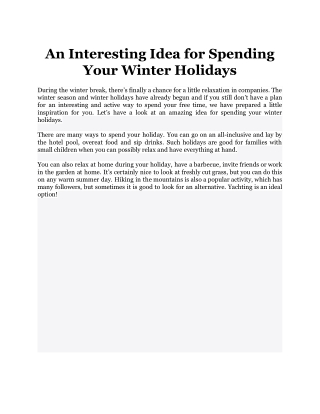 An Interesting Idea for Spending Your Winter Holidays