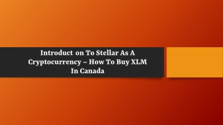 Introduction To Stellar As A Cryptocurrency – How To Buy XLM In Canada