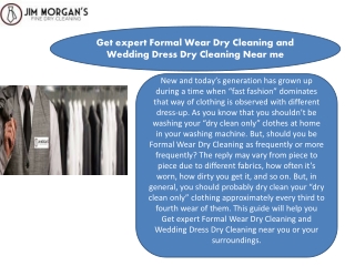 Get expert Formal Wear Dry Cleaning and Wedding Dress Dry Cleaning Near me
