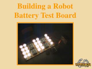 Building a Robot Battery Test Board