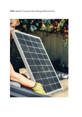 Busted: Common Clean Energy Myths & Facts