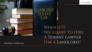 When Is It Necessary To Hire A Tenant Lawyer For A Landlord?