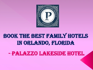 Best Family Hotels in Orlando