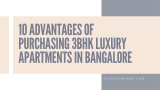 10 advantages of purchasing 3BHK luxury apartments in Bangalore