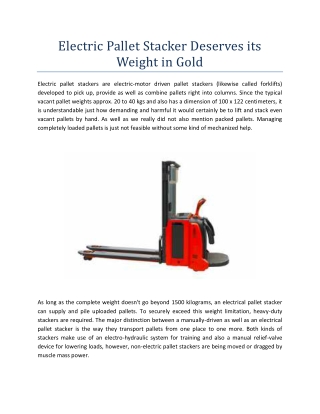Electric Pallet Stacker Deserves its Weight in Gold
