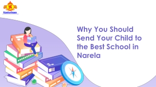 Why You Should Send Your Child to the Best School in Narela