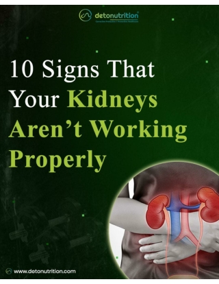 10-Signs That Your Kidneys Are not Working Properly - Liver and Kidney Cleanse