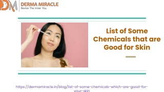 List of Some Chemicals that are Good for Skin